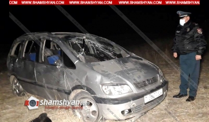 Ողբերգական ավտովթար Արարատի մարզում. Opel Zafira-ն մոտ 100 մետր գլորվելով, հայտնվել է դաշտում. կա1 զոհ,1 վիրավոր. ՖՈՏՈՌԵՊՈՐՏԱԺ, ՏԵՍԱՆՅՈՒԹ